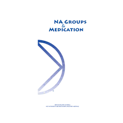 NA GROUPS & MEDICATION